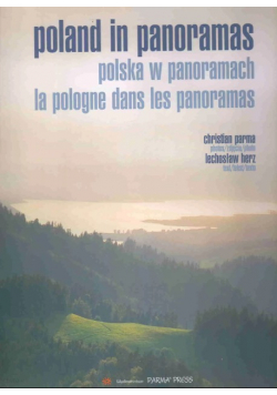 Poland in panoramas Polska w panoramach La Pologne dans les panoramas