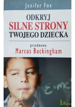 Odkryj silne strony twojego dziecka
