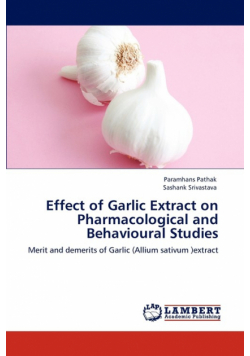 Effect of Garlic Extract on Pharmacological and Behavioural Studies