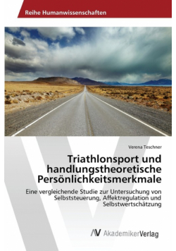 Triathlonsport und handlungstheoretische Persönlichkeitsmerkmale