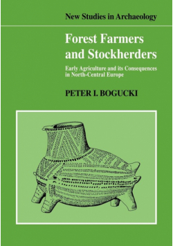 Forest Farmers and Stockherders