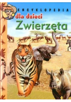 Encyklopedia dla dzieci Zwierzęta