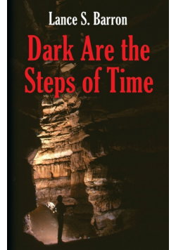 Dark Are The Steps Of Time