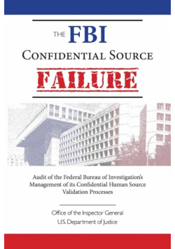 The FBI Confidential Source Failure