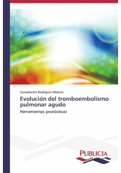 Evolución del tromboembolismo pulmonar agudo