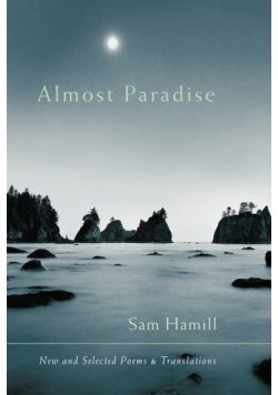 Almost Paradise-New and Selected Poems and Translations