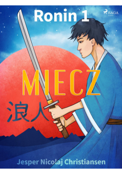 Ronin. Ronin 1 - Miecz
