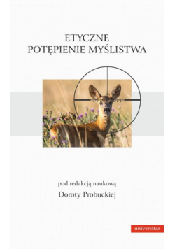 Etyczne potępienie myślistwa
