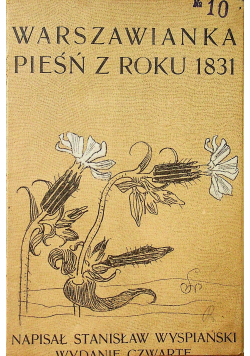 Warszawianka pieśń z roku 1831 1903r