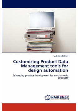 Customizing Product Data Management tools for design automation