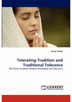 Tolerating Tradition and Traditional Tolerance