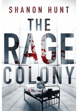 The Rage Colony