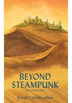 Beyond Steampunk
