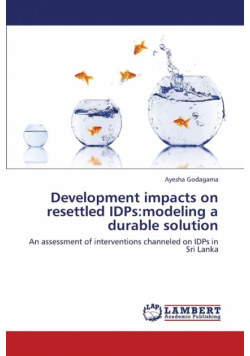 Development Impacts on Resettled Idps