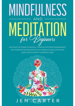 Mindfulness and Meditation for Beginners