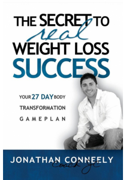 The Secret To Real Weight Loss Success