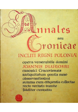 Annales Seu Cronicae Incliti Regni Poloniae Liber IX