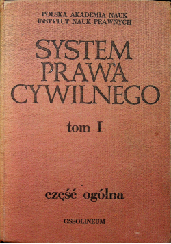 System prawa cywilnego Tom 1