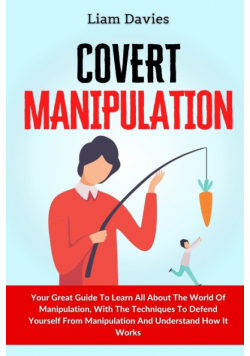 Covert Manipulation