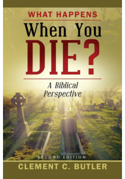 What Happens When You Die?, Second Edition