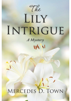 The Lily Intrigue