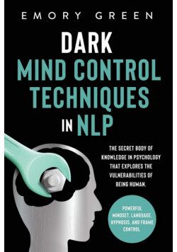 Dark Mind Control Techniques in NLP