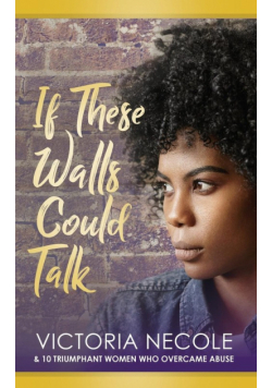 If These Walls Could Talk