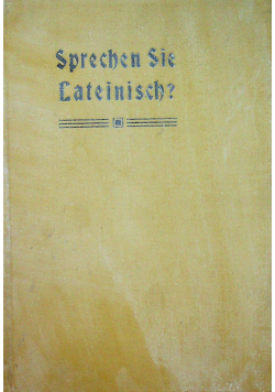 Sprechen Sie Lateinisch 1915 r