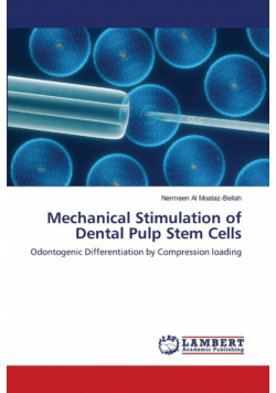 Mechanical Stimulation of Dental Pulp Stem Cells