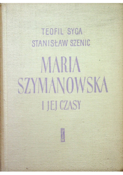 Maria Szymanowska i jej czasy
