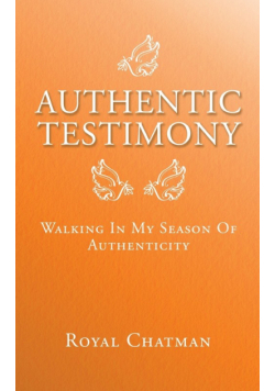 Authentic Testimony