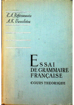 Essai de grammaire francaise referovskaia