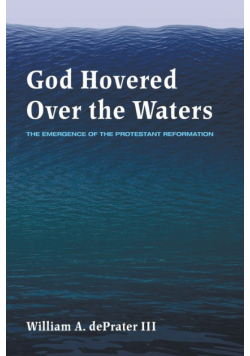 God Hovered Over the Waters