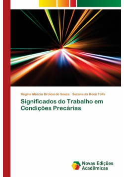 Significados do Trabalho em Condições Precárias