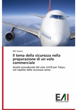 Il tema della sicurezza nella preparazione di un volo commerciale