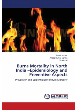 Burns Mortality in North India -Epidemiology and Preventive Aspects