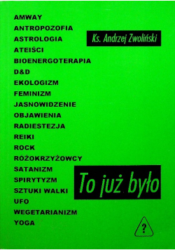 To już było
