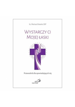Wystarczy ci Mojej łaski