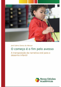 O começo é o fim pelo avesso