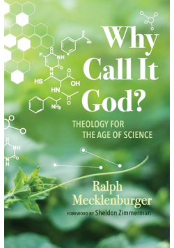 Why Call It God?