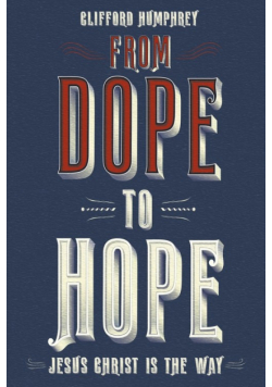 From Dope to Hope