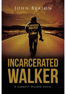Incarcerated Walker