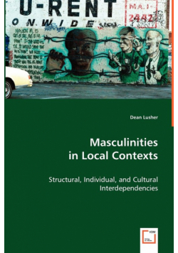 Masculinities in Local Contexts