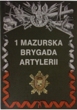 1 Mazurska Brygada Artylerii