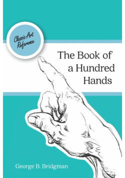 The Book of a Hundred Hands (Dover Anatomy for Artists)