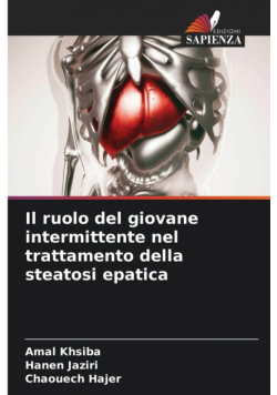 Il ruolo del giovane intermittente nel trattamento della steatosi epatica