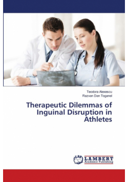 Therapeutic Dilemmas of Inguinal Disruption in Athletes