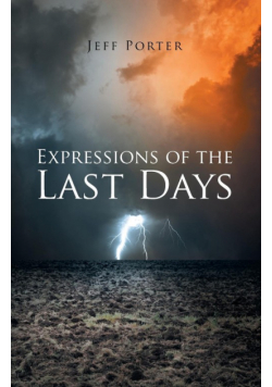 Expressions of the Last Days
