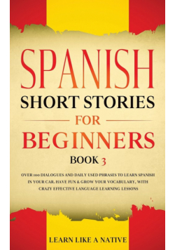 Spanish Short Stories for Beginners Book 3