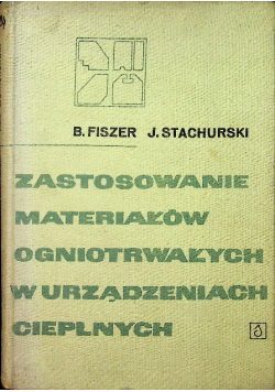 Zastosowanie materiałów ogniotrwałych w urządzeniach cieplnych